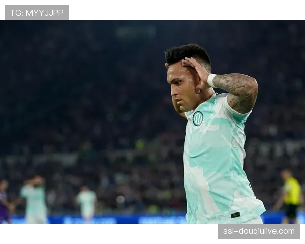 即时战报：国际米兰暂2-0领先桑普多利亚，劳塔罗梅开二度